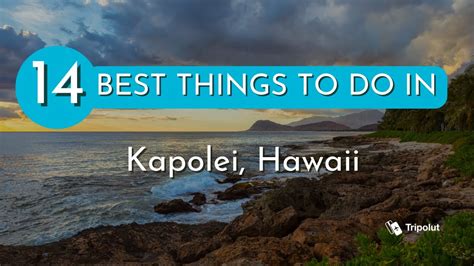 Top 5 Things to Do in Kapolei